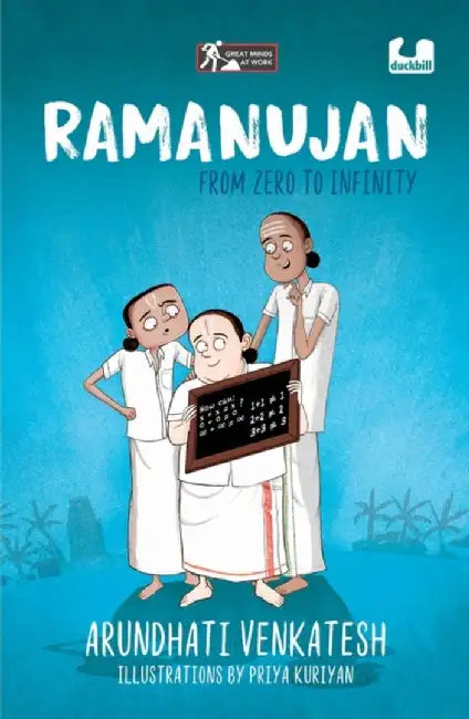 Ramanujan: From Zero to Infinity (Great Minds at Work Series) by Arundhati Venkatesh