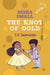 Nisha Small: The Knot of Gold (Hole Book) by Rajiv Eipe