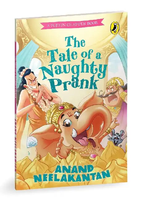 The Tale Of A Naughty Prank by Anand Neelakantan