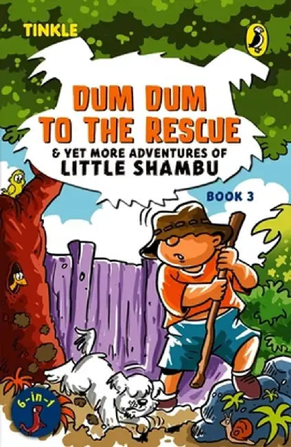 Dum Dum to the Rescue and Yet More Adventures of Little Shambu: Book 3 by Reena Ittyerah Puri