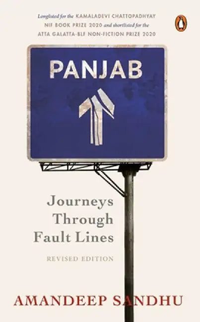 Panjab: Journeys Through Fault Lines by Amandeep Sandhu
