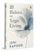 21 Habits to Yogic Living by Juhi Kapoor
