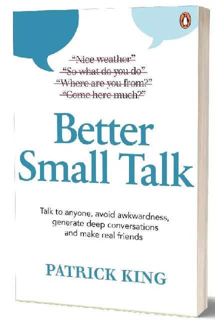 Better Small Talk by Patrick King