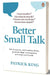 Better Small Talk by Patrick King