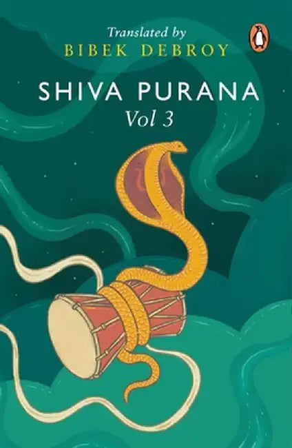 Shiva Purana: Vol. 3 by Bibek Debroy