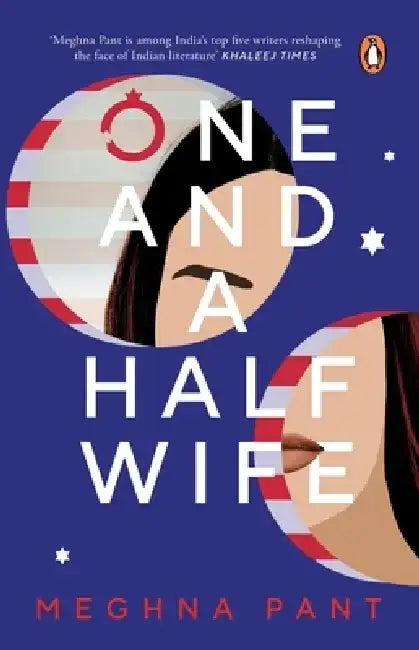 One and a Half Wife by Meghna Pant