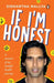 If I'm Honest: A Memoir of My Mental Health Journey by Sidhartha Mallya