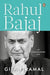 Rahul Bajaj: An Extraordinary Life: Official Biography of the Chairman of Bajaj Group by Gita Piramal