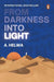 From Darkness Into Light by A. Helwa