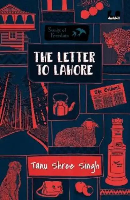 The Letter to Lahore by Tanu Shree Singh
