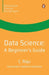 Data Science: A Beginner's Guide by C. Raju