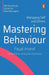 Mastering Behaviour: Managing Self and Others by Payal Anand