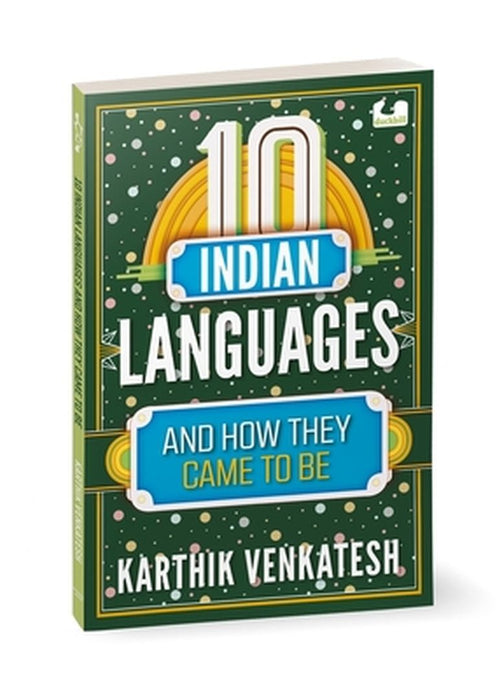 10 Indian Languages and How They Came to Be by Karthik Venkatesh