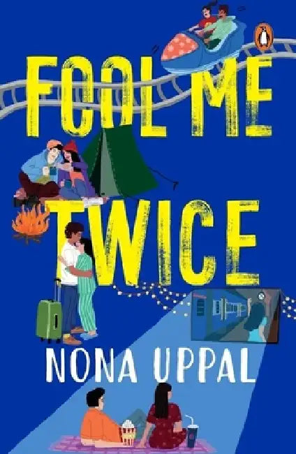 Fool Me Twice by Nona Uppal