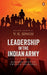 Leadership in the Indian Army: Biographies of Twelve Soldiers by Vk Singh