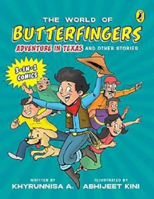 The World of Butterfingers: Adventure in Texas and Other Stories by Khyrunnisa A.