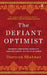 The Defiant Optimist: Daring to Fight Global Inequality, Reinvent Finance, and Invest in Women by Durreen Shahnaz