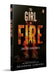 The Girl on Fire: Some Fires Burn Forever Book 3 in the Simone Singh Series by Devashish Sardana