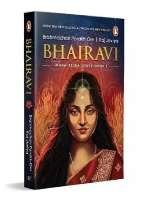Bhairavi: Maha-Asura Series Book 2 by Parakh Om Bhatt