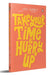 Take Your Time  Hurry Up by Joey Kidney