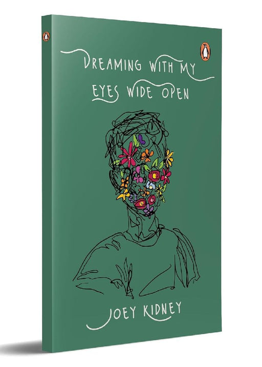 Dreaming With My Eyes Wide Open by Joey Kidney