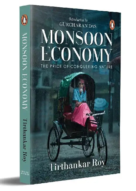 Monsoon Economy by Tirthankar Roy