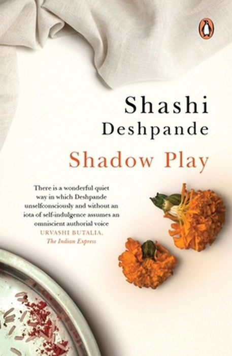 Shadow Play by Shashi Deshpande