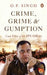 Crime, Grime and Gumption by Op Singh