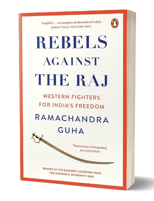 Rebels Against the Raj by Ramachandra Guha