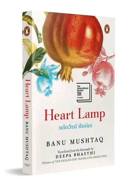 Heart Lamp: Selected Stories by Banu Mushtaq, Deepa Bhasthi