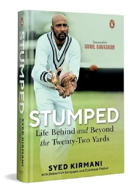 Stumped: An Autobiography by Syed Kirmani