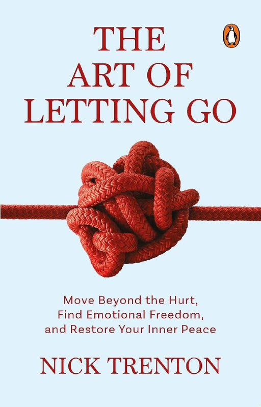 The Art Of Letting Go by Trenton Nick