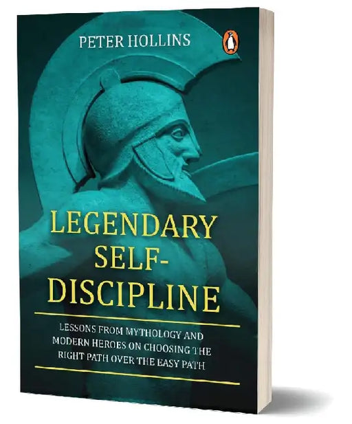 Legendary Selfdiscipline by Peter Hollins