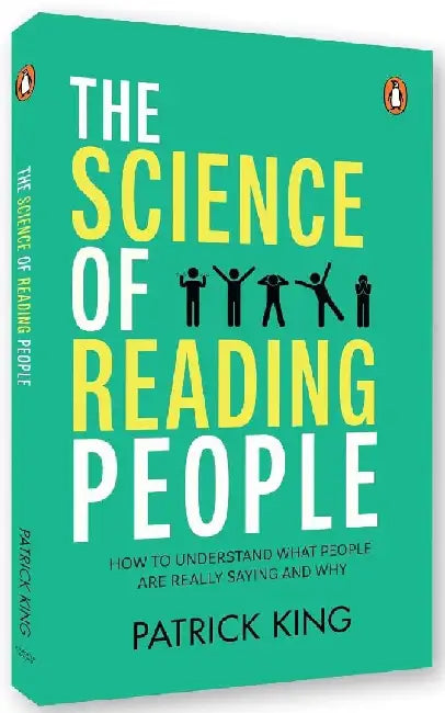 The Science Of Reading People by Patrick King