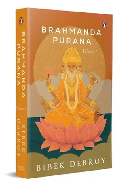 Brahmanda Purana: Volume 1 by Bibek Debroy