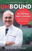 Unbound: A Non-Conformist's Guide to Defying Norms and Revolutionizing Healthcare by Rajroshan Poojari