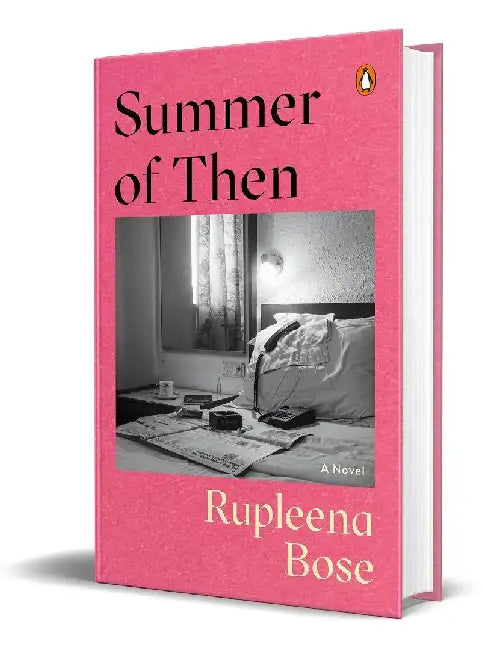 Summer Of Then by Rupleena Bose