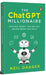 The Chatgpt Millionaire by Neil Dagger