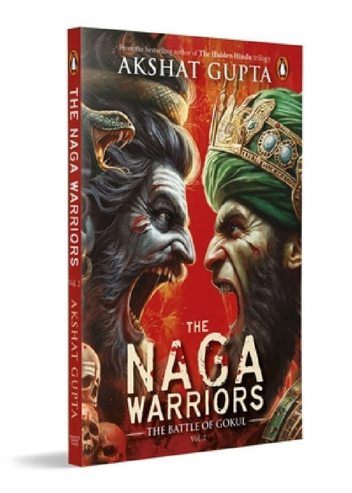 The Naga Warriors 2 by Akshat Gupta