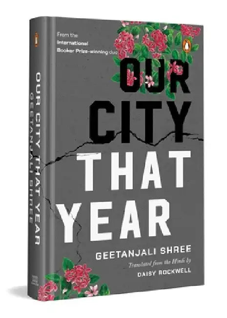 Our City That Year by Geetanjali Shree
