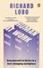 Human at Work: Arm Yourself to Thrive in a Fast-Changing Workplace by Richard Lobo