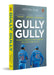 Gully Gully: Travels Around India During the 2023 World Cup by Aditya Iyer