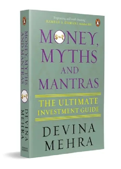 Money Myths and Mantras by Devina Mehra