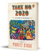 Take No. 2020 by Puneet Sikka