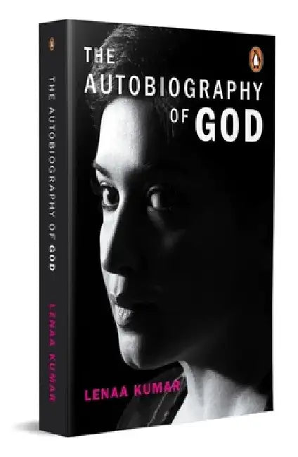 The Autobiography of God by Lenaa Kumar