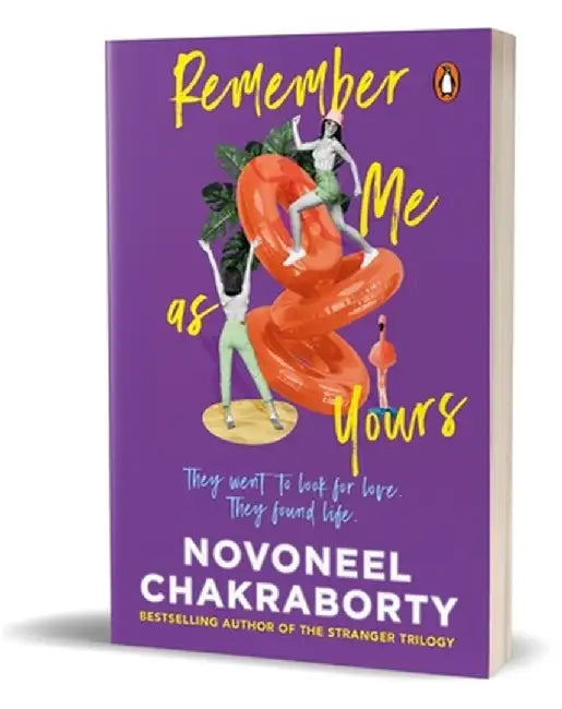 Remember Me as Yours by Novoneel Chakraborty