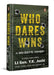 Who Dares Wins: A Soldier's Memoir by Y. K. Joshi