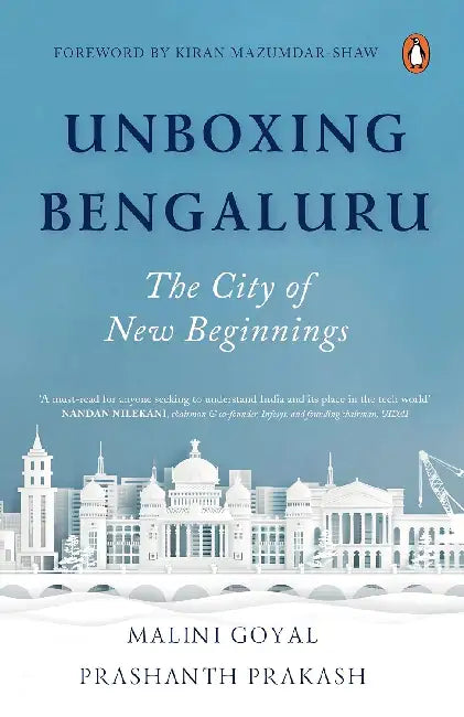 Unboxing Bengaluru: The City Of New Beginnings by Malini Goyal