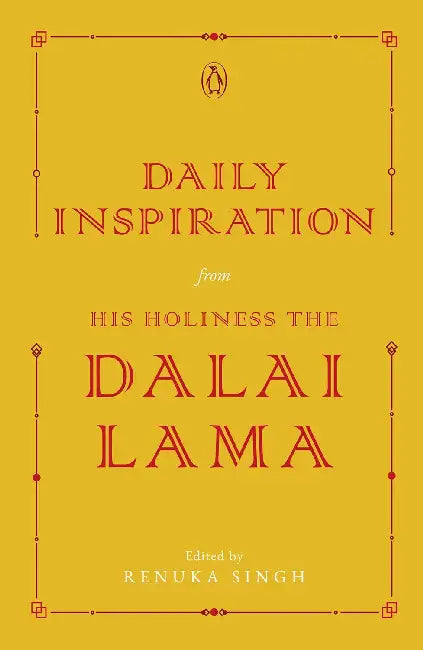 Daily Inspiration From His Holiness The by The Dalai Lama