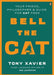 Bell the Cat: Your Friend, Philosopher & Guide for Cat Prep by Tony Xavier